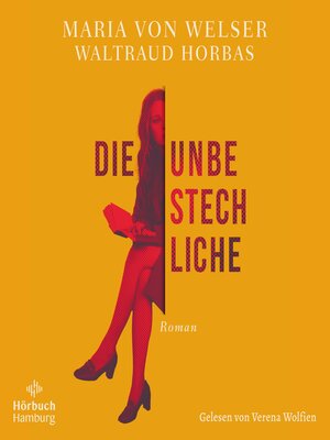 cover image of Die Unbestechliche